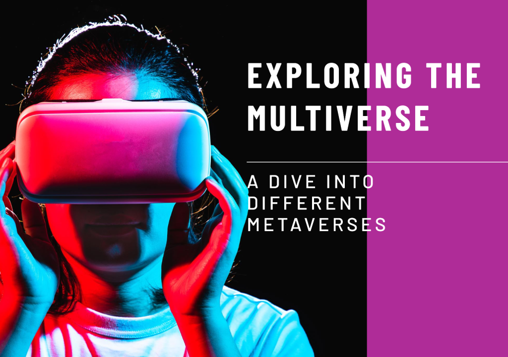 Exploring the Multiverse: A Dive into Top 5 Metaverse